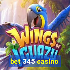 bet 345 casino